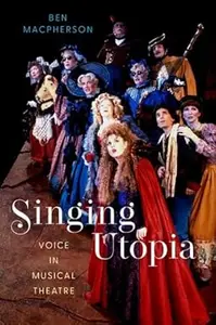 Singing Utopia Voice in Musical Theatre