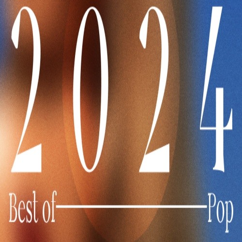 Best of 2024 - Pop (2024) FLAC