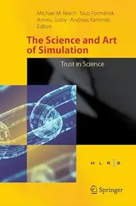 The Science and Art of Simulation Trust in Science