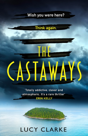 The Castaways: Roman - Lucy Clarke