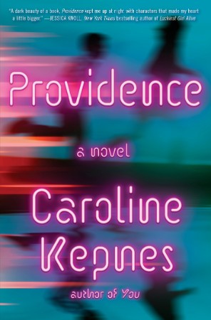 Providence: A Novel - Caroline Kepnes