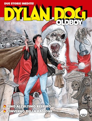 Maxi Dylan Dog 66 - OldBoy 28 - Fino all'ultimo respiro - L'inverno della ragione (SBE Dicembre 2...