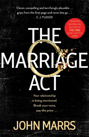 The Marriage Act: A Novel - JOHN MARRS