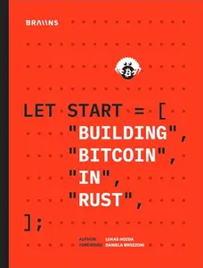 Building bitcoin in Rust