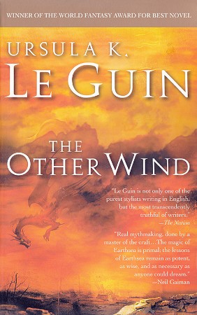 The Other Wind - Ursula K Le Guin