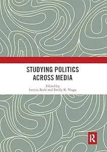 Studying Politics Across Media