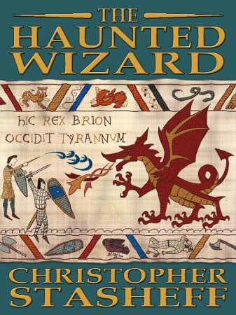 The Haunted Wizard - Christopher Stasheff