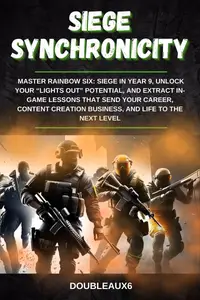 Siege Synchronicity Master Rainbow Six