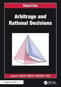 Arbitrage and Rational Decisions