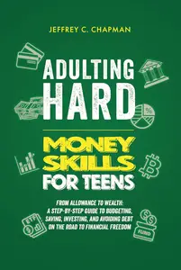 Adulting Hard Money Skills for Teens