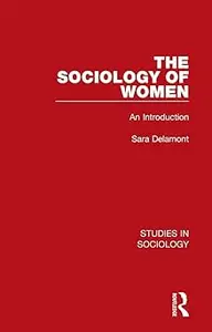 The Sociology of Women An Introduction