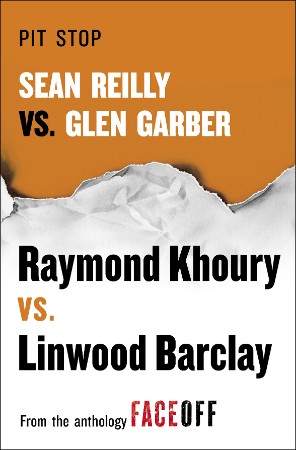 Pit Stop: Sean Reilly vs. Glen Garber - Raymond Khoury