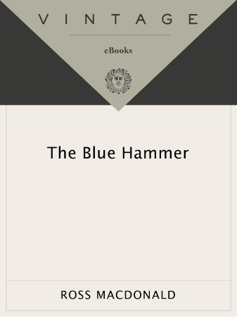 The Blue Hammer - Ross Macdonald