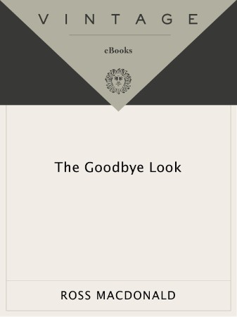 The Goodbye Look - Ross Macdonald