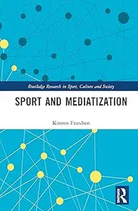 Sport and Mediatization