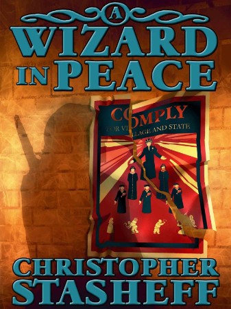 A Wizard in Peace - Christopher Stasheff