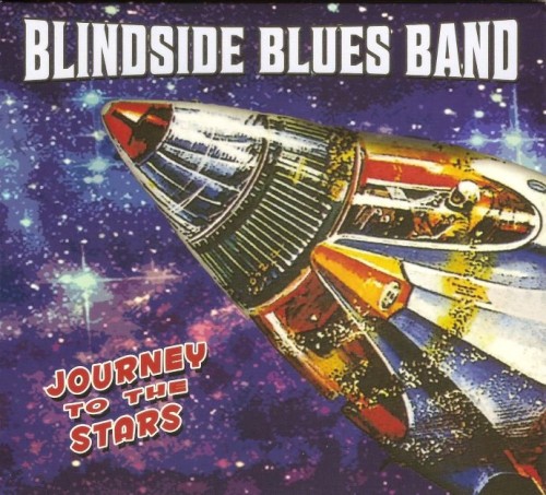 Blindside Blues Band - Journey To The Stars (2016) Lossless