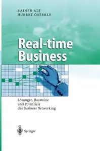 Real–time Business Lösungen, Bausteine und Potenziale des Business Networking