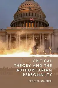 Critical Theory and the Authoritarian Personality