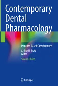 Contemporary Dental Pharmacology Evidence–Based Considerations