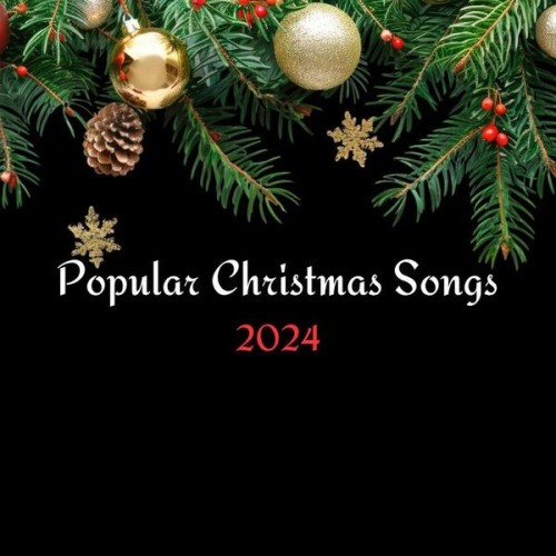 Popular Christmas Songs 2024 (2024)