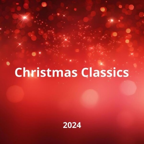 Christmas Classics 2024 (2024)