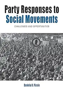 Party Responses to Social Movements Challenges and Opportunities