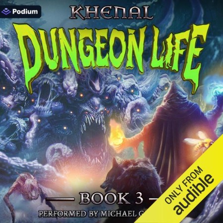 Dungeon Life 3: An Isekai LitRPG - [AUDIOBOOK]