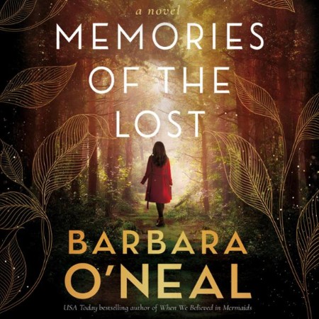 Memories of the Lost: A Novel - [AUDIOBOOK]