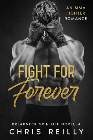 Fight for Forever - Chris Reilly