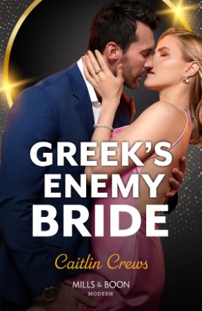 Greek's Enemy Bride - Caitlin Crews