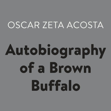 Autobiography of a Brown Buffalo - [AUDIOBOOK]