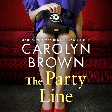 The Party Line - [AUDIOBOOK]