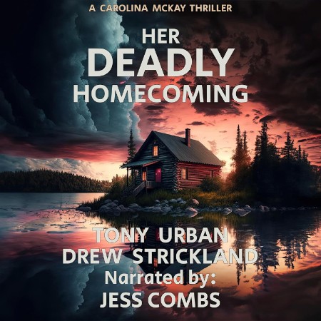 Her Deadly Homecoming - [AUDIOBOOK]