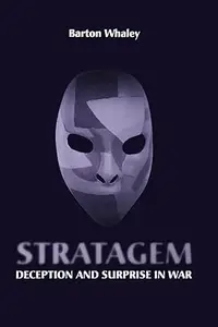 Stratagem Deception and Surprise in War