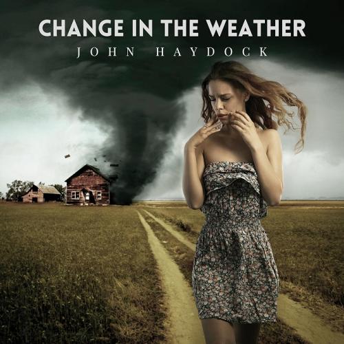 John Haydock - Change in the Weather 2024