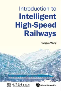 Introduction to Intelligent High–Speed Railways