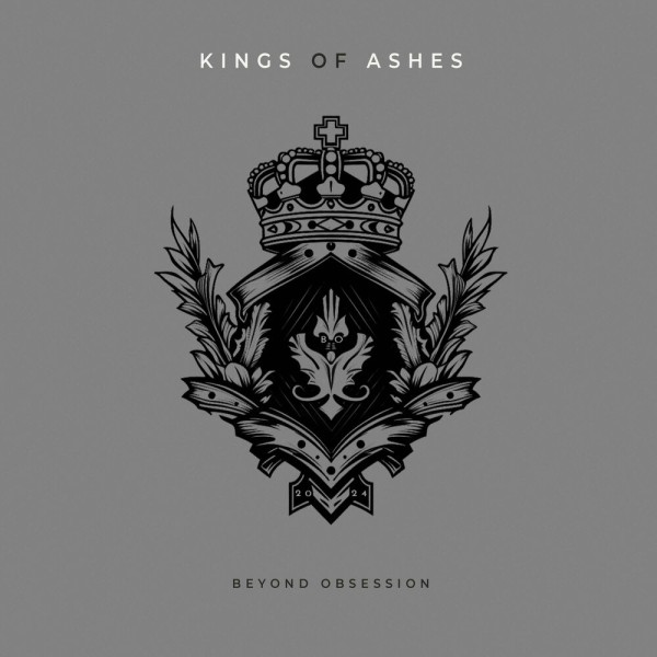 Beyond Obsession - Kings of Ashes (2024)