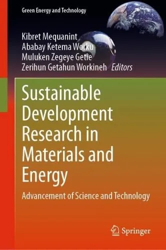 Sustainable Development Research in Materials and Energy Advancement of Science and Technology