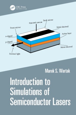 Introduction to Simulations of Semiconductor Lasers - Marek S. Wartak