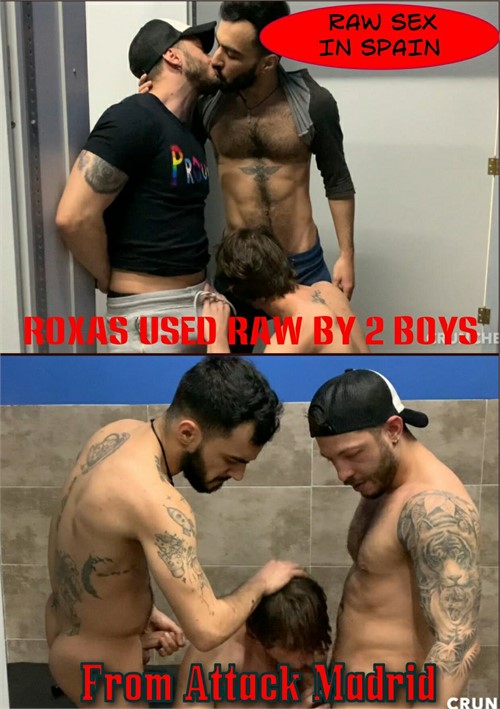 Raw Sex In Spain - Roxas Used Raw by 2 Boys