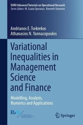 Variational Inequalities in Management Science and Finance Modelling, Analysis, Numerics and Applications