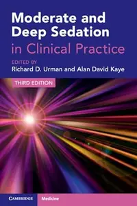 Moderate and Deep Sedation in Clinical Practice (3rd Edition)