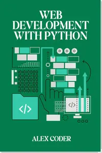 Web Development with Python Building Web Applications with Django, Flask, and Pyramid