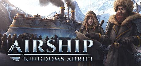 Airship Kingdoms Adrift v1.6.1.2-RUNE