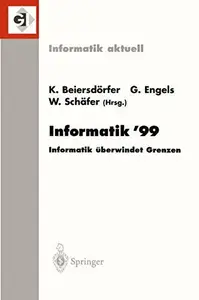 Informatik'99 Informatik überwindet Grenzen