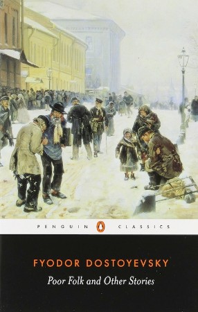 Poor Folk and Other Stories - Fyodor Dostoyevsky