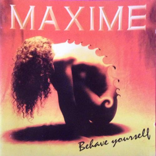 Maxime - Behave Yourself 1995