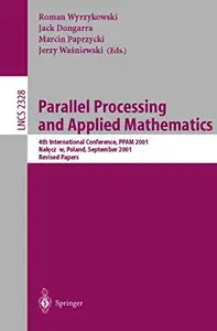 Parallel Processing and Applied Mathematics 4th International Conference, PPAM 2001 (PDF)