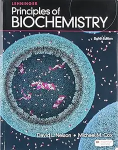 Lehninger Principles of Biochemistry